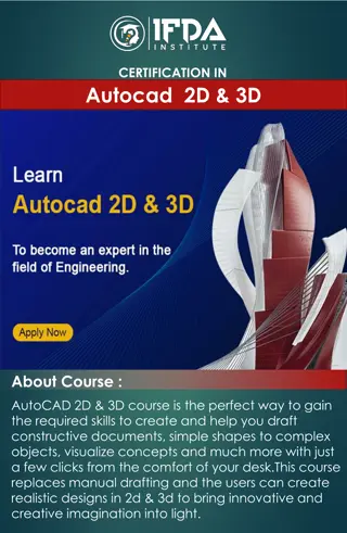 Certification in AutoCAD 2D & 3D Course Overview
