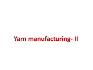 Yarn Manufacturing: Processes and Defects in Drafting Zone