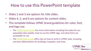 Guidelines for Using UPMC PowerPoint Template
