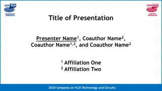 Guidelines for Effective Presentations at 2020 VLSI Technology Symposium