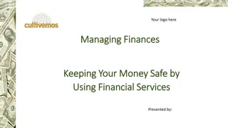 Keeping Your Money Safe by using Financial Services