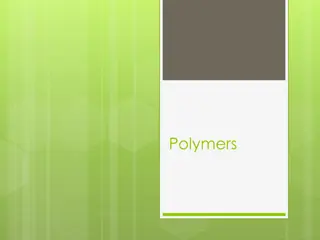 Polymers and Their Properties