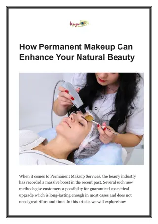 How Permanent Makeup Can Enhance Your Natural Beauty