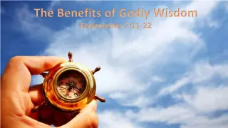 The Benefits of Godly Wisdom: Insights from Ecclesiastes