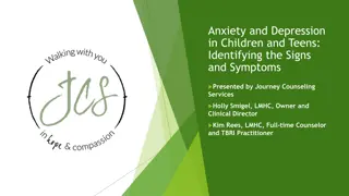 Anxiety and Depression in Children and Teens