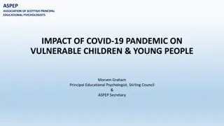 Impact of COVID-19 Pandemic on Vulnerable Children & Young People: Insights from ASPEP