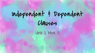 Understanding Independent and Dependent Clauses