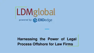 Harnessing the Power of Legal Process Offshore for Law Firms