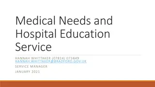 Medical Needs and Hospital Education Service Overview