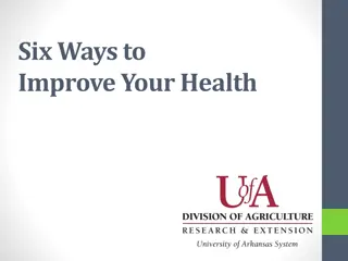 Six Ways to Enhance Your Health