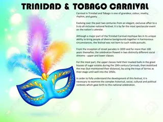 Trinidad & Tobago Carnival: A Celebration of Culture and Unity