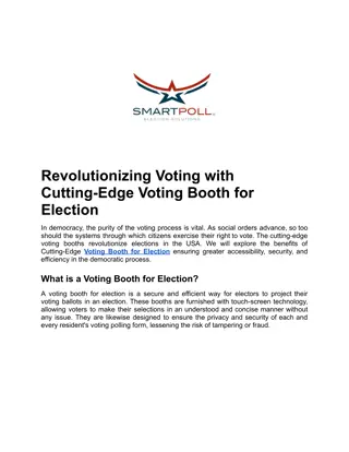 Revolutionizing Voting with Cutting-Edge Voting Booth for Election