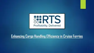 Enhancing Cargo Handling Efficiency in Cruise Ferries