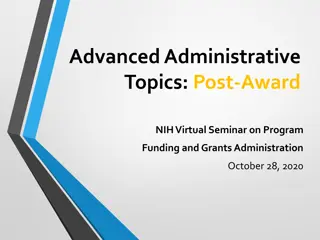 Insights into Post-Award Challenges in NIH Grants Administration