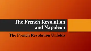 The French Revolution and Napoleon: Unfolding of a Historic Era