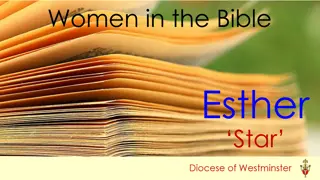 Women in the Bible: Discovering the Story of Esther