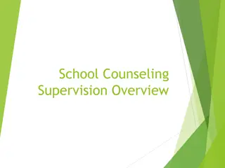 School Counseling Supervision Overview and Standards