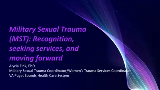 Understanding Military Sexual Trauma (MST) and Supporting Survivors