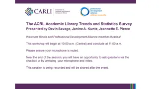 Overview of the ACRL Academic Library Trends and Statistics Survey