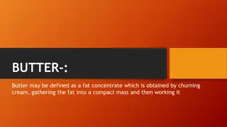 Butter: Types, Classification, and Neutralization Process