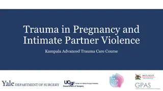 Trauma in Pregnancy and Intimate Partner Violence