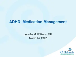 ADHD Medication Management Strategies and Research Findings