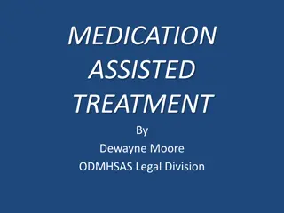 Medication-Assisted Treatment in Addressing Opiate Addiction