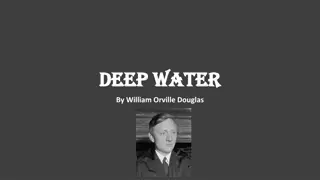 Overcoming Fear of Water: The Story of William Orville Douglas