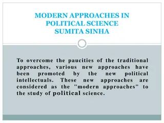 Modern Approaches in Political Science: Overview and Characteristics
