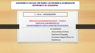 Engineering Considerations in Applied Geomorphology and Land Use Planning