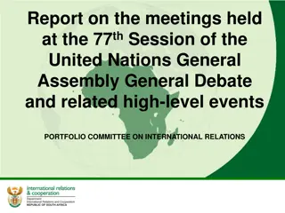Report on 77th Session of UN General Assembly General Debate