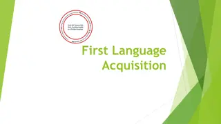Stages of First Language Acquisition in Children