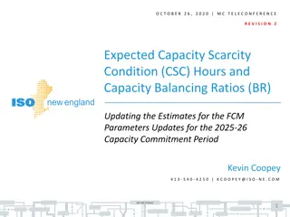 Update on Expected Capacity Scarcity Hours and Balancing Ratios for 2025-26