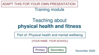 Enhancing Physical Health and Fitness Education: A Comprehensive Training Module