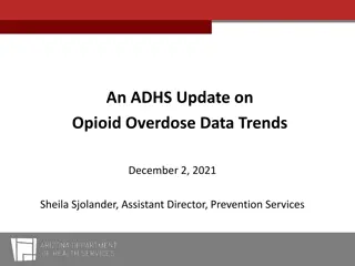 Opioid Overdose Data Trends in Arizona