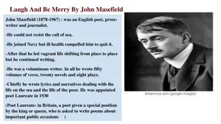 Laugh and Be Merry by John Masefield