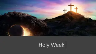 Reflections on Holy Week Traditions and Ceremonies
