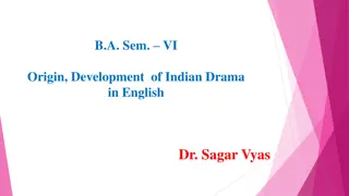 Origin and Development of Indian Drama in English