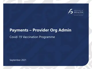 Streamlining Payment Process for Covid-19 Vaccination Programme