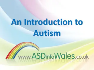 Autism: An Insight into the Spectrum