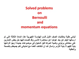 Fluid Mechanics Problem Solving with Bernoulli and Momentum Equations