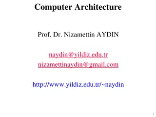 Computer Architecture: A Comprehensive Overview by Prof. Dr. Nizamettin AYDIN