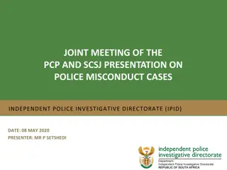 Presentation on Police Misconduct Cases by Independent Police Investigative Directorate (IPID) - Strategic Plan 2012/17 Joint Meeting