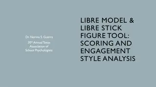 The LIBRE Model Stick Figure Tool for Scoring and Engagement Style Analysis