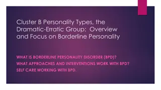 Borderline Personality Disorder (BPD) and Cluster B Personality Types