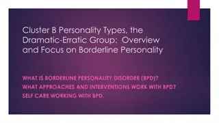 Understanding Borderline Personality Disorder (BPD) and Cluster B Personality Types