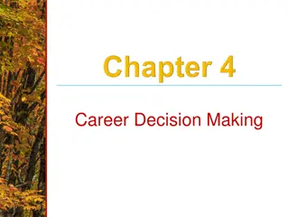 Enhancing Career Decision Making Process