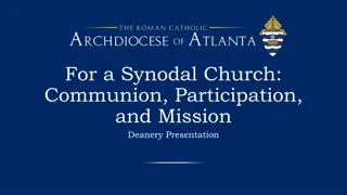 Embracing Synodality: Communion, Participation, and Mission