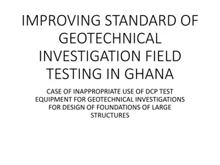 Enhancing Geotechnical Investigation Methods in Ghana for Foundation Design of Large Structures