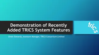 Enhancements and Updates in TRICS System: Recent Features Unveiled